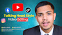 help you with talking head video editing high quality