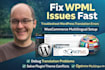 fix any wpml issues or configuration and translate your wordpress using wpml