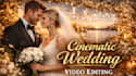 edit wedding video cinematic highlights