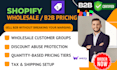 set up wholesale pricing and b2b pricing on shopify wezy clay massy b2bridge b2b