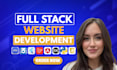 do website development as full stack web developer, front end, backend developer