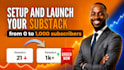 setup substack account, launch substack newsletter, promote substack publication