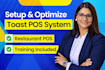 setup and optimize your toast pos system for restaurants