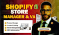 manage your shopify store as a virtual assistant and pod manager