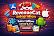 set up ios android inapp purchase subscriptions with revenuecat