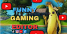 make funny moments compilation edits