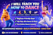 teach you how to dance step by step as a beginner
