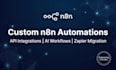 develop n8n business automation and migrate zapier workflows