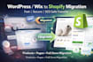 migrate wordpress wix webflow squarespace magento to shopify store migration