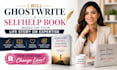 ghostwrite a self help ebook