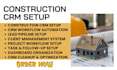 setup and automate your construction crm for contractors and builders