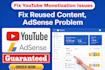 fix youtube monetization issues, reused content, adsense problem