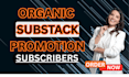 setup substack, substack promotion, substack subscribers, substack newsletter