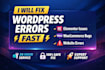 fix wordpress issues, elementor errors, css bugs, speed and woocommerce problems