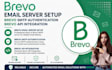 setup brevo email server SMTP authentication API integration and fix email issue