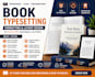 do professional book formatting, layout design and typesetting for kdp and print