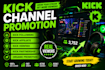 do kick channel promotion to boost live viewers