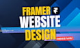 design modern framer website as framer expert and developer