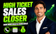 be your high ticket sales closer sdr appointment setter