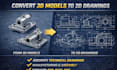 convert your 3d model into 2d technical drawings