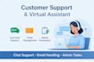 provide customer support and virtual assistant