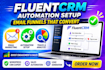 set up fluentcrm, fluent forms and wordpress email automation expert