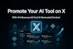 promote ai generated content on x twitter through ai influencers