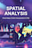 do spatial analysis gis data visualization and mapping