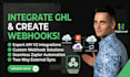 integrate gohighlevel api ghl zapier and highlevel custom webhook expert