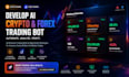 develop ai crypto trading bot and automated forex algorithmic trading bot