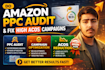 do amazon PPC audit and fix high acos campaigns