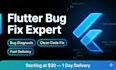 fix bugs in your flutter mobile app