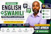 translate english to swahili for kenya, tanzania and uganda
