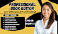 professionally line edit and proofread your book manuscript for clarity and flow