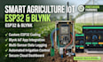 program esp32 iot smart agriculture solutions using blynk or mqtt