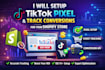 setup tiktok pixel and track conversions for shopify store
