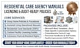 write assisted living and group home policy manuals for state aency licensing