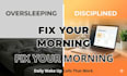 be your human wake up call and accountability partner daily