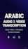 transcribe arabic, moroccan and tunisian audio