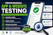 professionally test your ios app, android app website with full QA testing