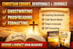 ghostwrite, proofread, and format christian ebook, daily devotional, or journal