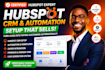 setup hubspot crm, hubspot automation workflows and zapier integration