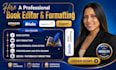 do book editing and formatting, developmental book editor, paperback formatting