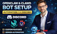 develop openclaw clawd bot automation custom bot setup discord server