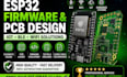 develop esp32 firmware and custom pcb design for iot and ble devices