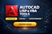 build autocad automation tools using lisp , vba and custom scripts