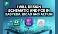 design schematic and pcb in easyeda kicad and altium