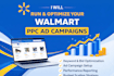 run and optimize your walmart PPC ad campaigns