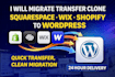 migrate transfer clone squarespace wix shopify webflow to wordpress