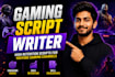 write engaging gaming youtube scripts